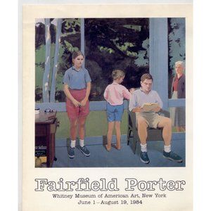 VINTAGE 1984 FAIRFIELD PORTER at WHITNEY MUSEUM OF AMERICAN ART, Tri-Fold
